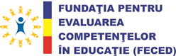 FUNDAȚIA PENTRU EVALUAREA COMPETENȚELOR IN EDUCAȚIE