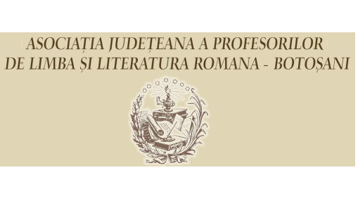 Asociația Județeană a Profesorilor de Limba și Literatura Română Botoșani